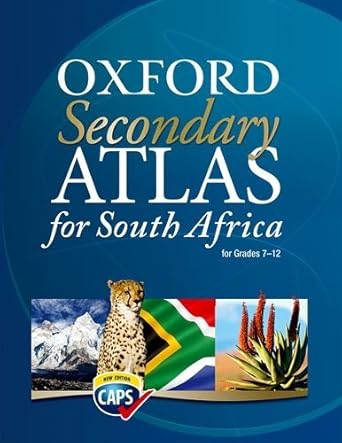 Oxford Secondary Atlas for South Africa (CAPS) Grades 7-12